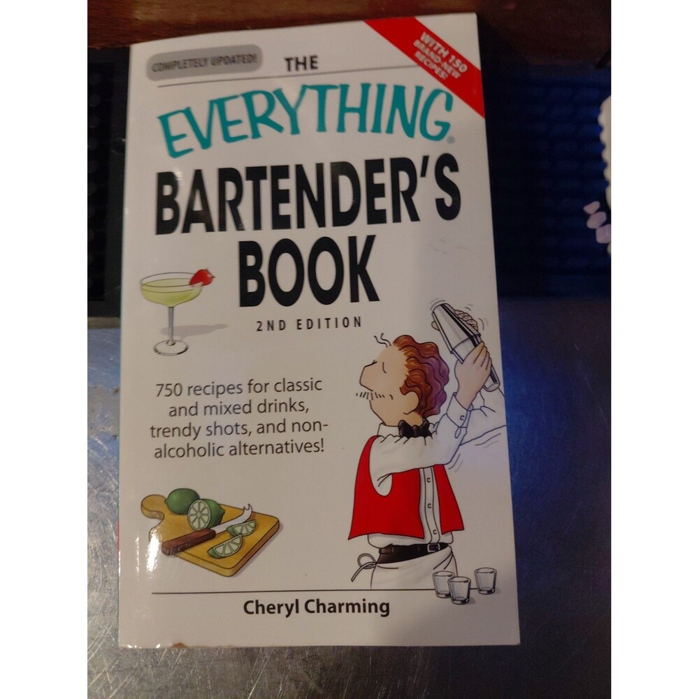Bartender's Book : 750 Recipes for Classic and Mixed Drinks, Trendy Shots,...
